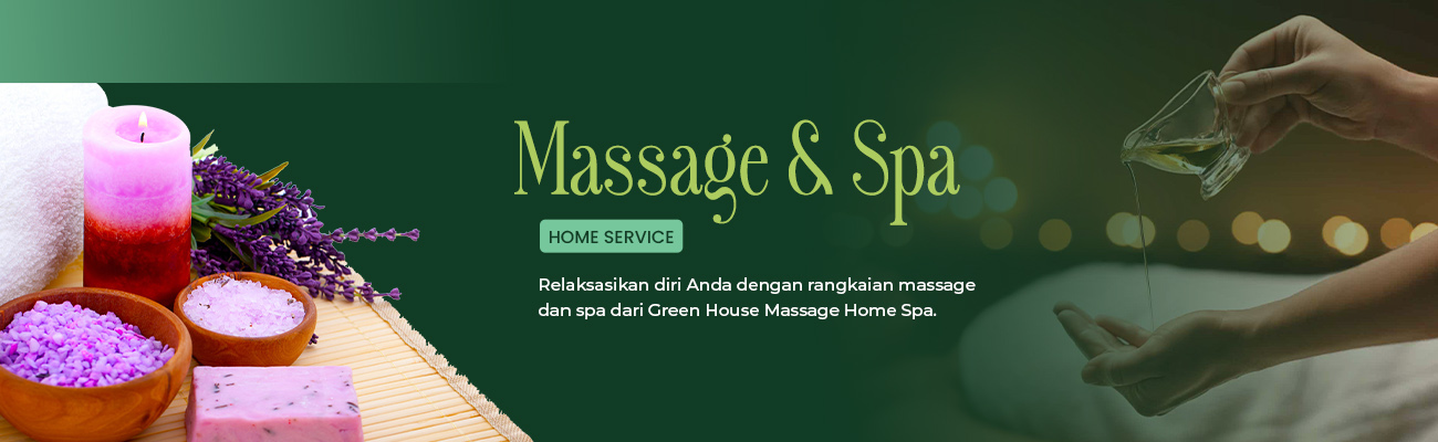 Massage & Spa Home Service by Green House Massage Home Spa